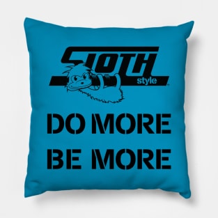 Do more Be More Pillow