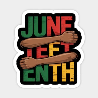 June Teenth Hug Arm Juneteenth June 19th 1865 Men Women Kids Magnet