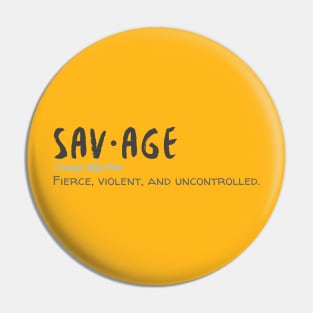 Savage Definition Shirt Pin