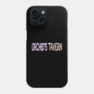 Orchid's tavern 4 Phone Case