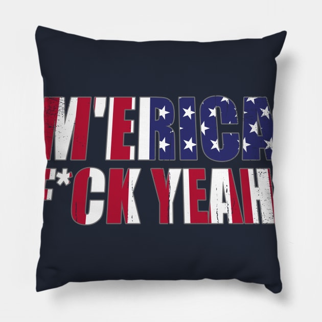 M'erica F Yeah! Pillow by nickbeta