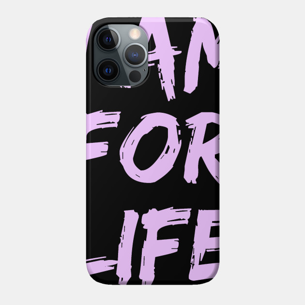 Womens Pro Life Gift Print Anti Abortion I Am For Life Tee - Christian - Phone Case