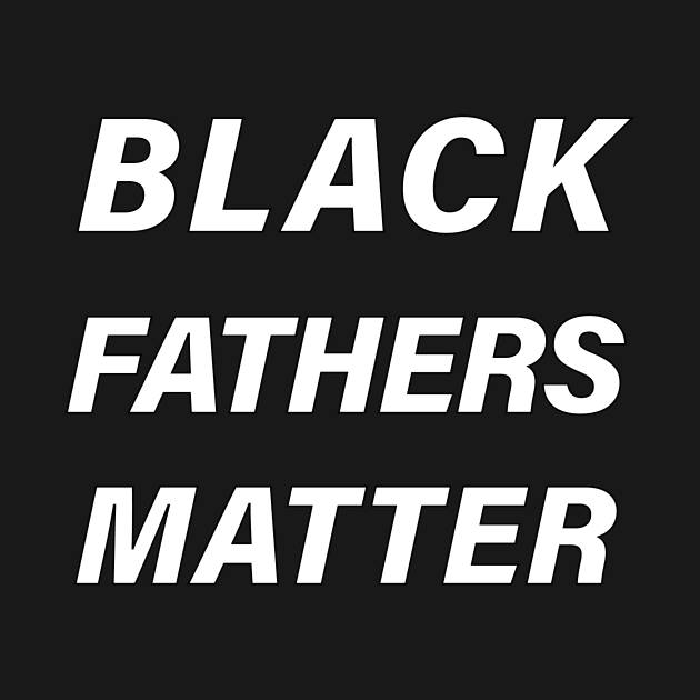 black father matter by Souna's Store