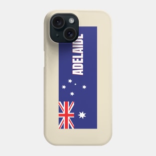 Adelaide City in Australian Flag Phone Case