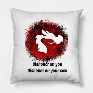 Dishonor On You,Dishonor On Your Cow Inspired Pillow