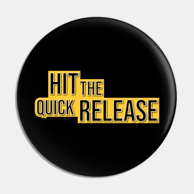Hit the Quick Release Pin by Jokertoons