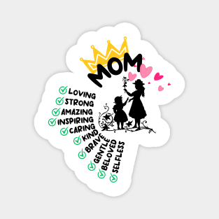 Mom Loving Strong Amazing Beloved Inspiring Brave Caring Selfless Gentle Kind Magnet