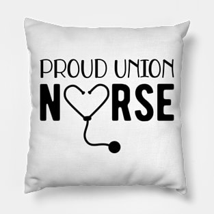 Proud Union Nurse Pillow