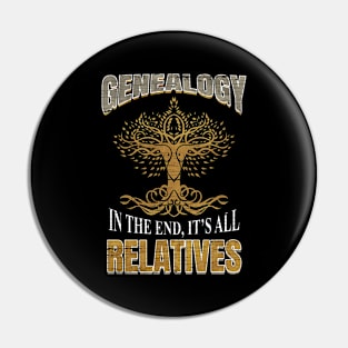 Genealogist Genealogy It's all Relatives Ancestry Pin