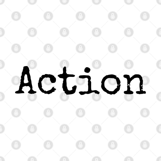 Take Action - Minimalist Motivational Aid by ActionFocus