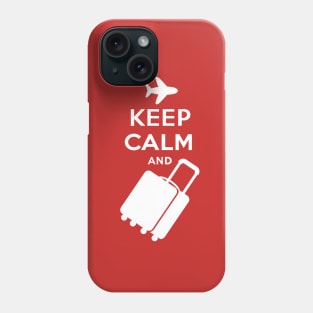 Keep Calm and Carry on Luggage Phone Case