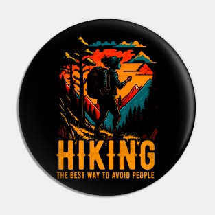 Hiking- The Best Way To Avoid People funny Pin