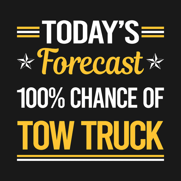 Today Forecast Tow Truck Trucks by relativeshrimp