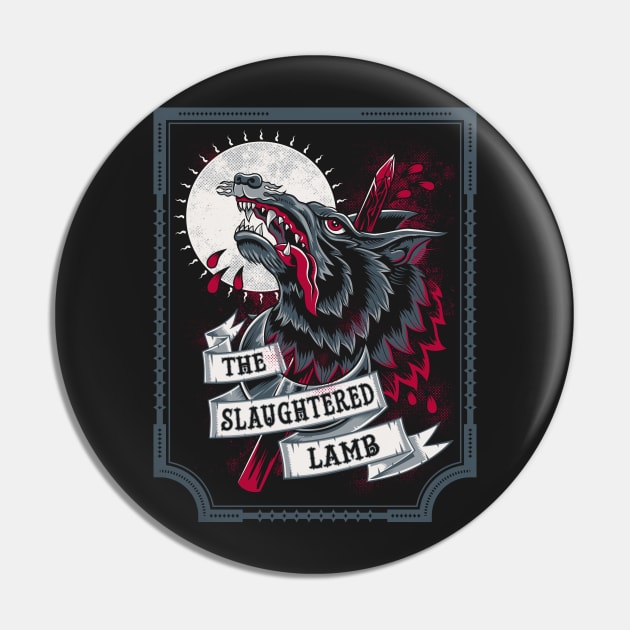 The Slaughtered Lamb - Horror Pin by Nemons