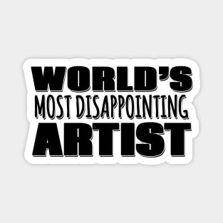 World's Most Disappointing Artist Magnet