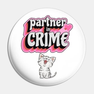 partner in CRIME Pin