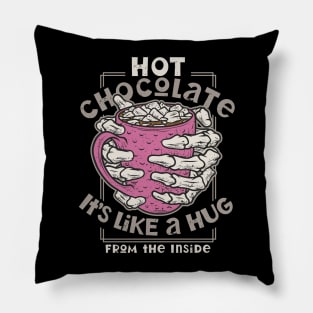 "Hot Chocolate it's Like a Hug" Skeleton Pillow