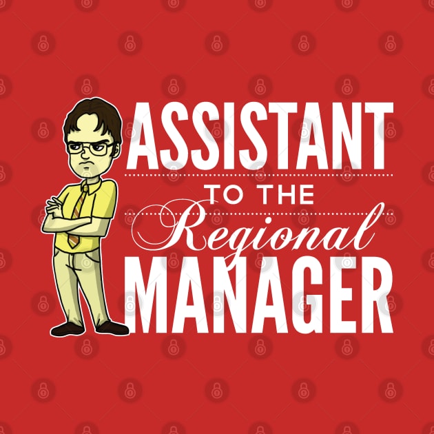 Assistant TO THE Regional Manager by huckblade