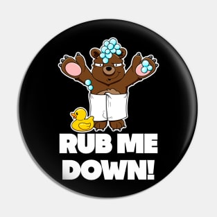 I won't eat you! - Rub me down Pin