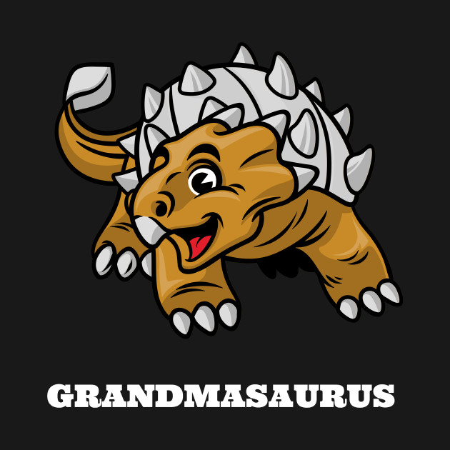 Disover Grandmamasaurus - Funny Gift Grandma Day - Grandmamasaurus - T-Shirt