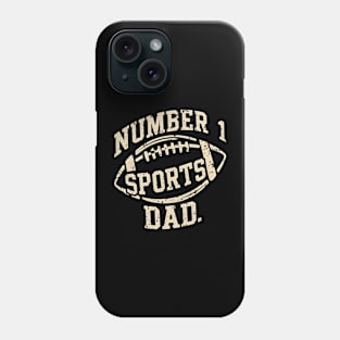 Number 1 Sports Dad | Father's Day | Dad Lover gifts Phone Case