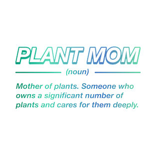 Plant Mom T-Shirt