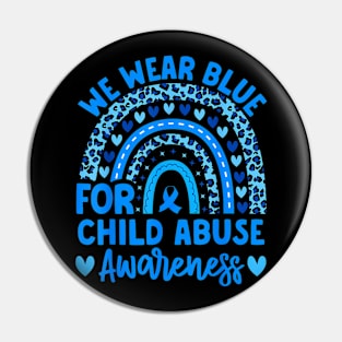 We Wear Blue For Child Abuse Awareness Pin