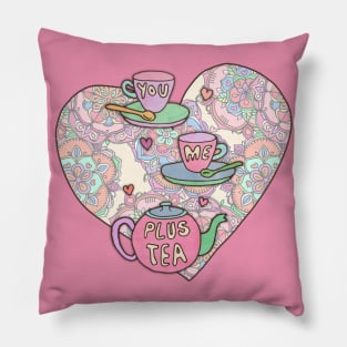 You, me, plus tea. Pillow