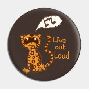 Live out Loud Pin