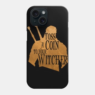 Witcher silhouette: Toss a Coin - variant Phone Case