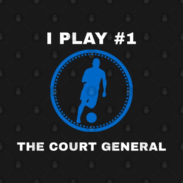 I Play #1 The Court General by Godynagrit