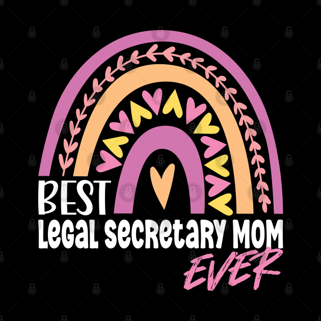 Best Legal Secretary Mom Ever by White Martian