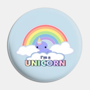 I'm a Unicorn! Pin