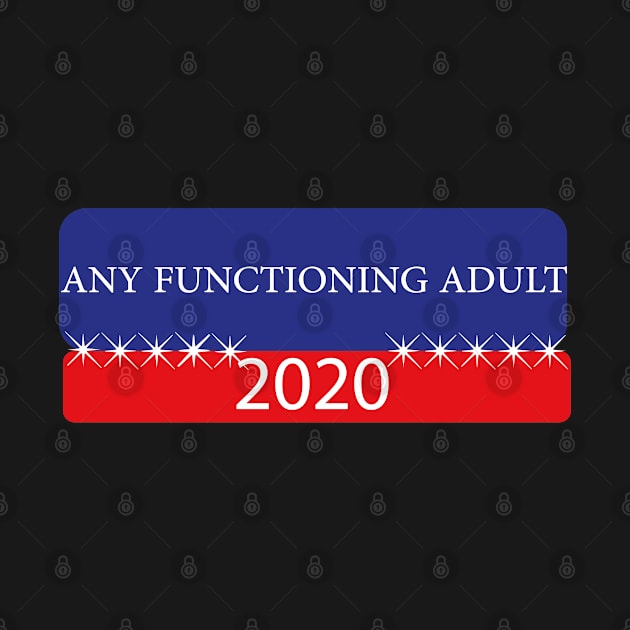 any functioning adult 2020 by Abddox-99