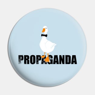 Propaganda Pin