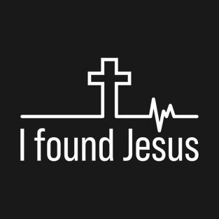 I Found Jesus Cross Heartbeat T-Shirt