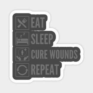 Eat, Sleep, Cure Wounds, Repeat - DnD Spell Print Magnet