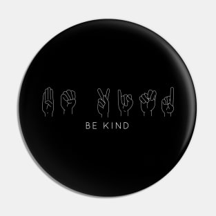 Be Kind - ASL Sign Language Pin