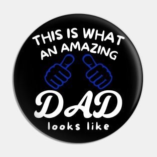 this is what an amazing dad looks like Pin