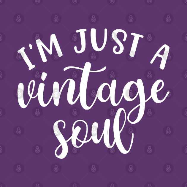 I’m Just A Vintage Soul Thrifting Antique Cute Funny by GlimmerDesigns