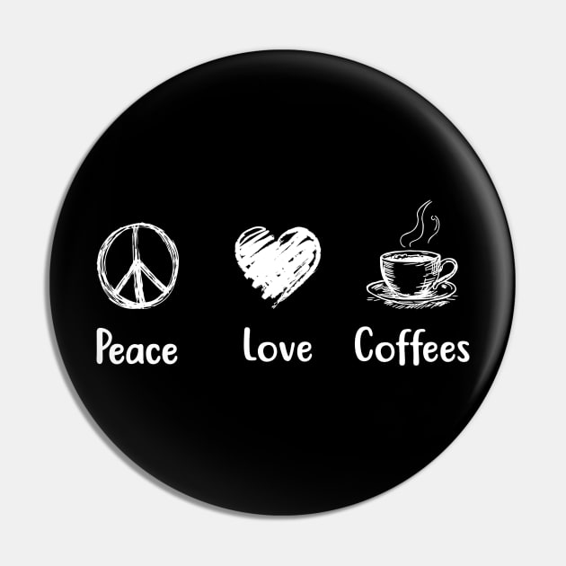 Peace Love Coffees Peace Sign Pin by Terryeare