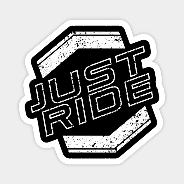 Just Ride Magnet by futiledesigncompany