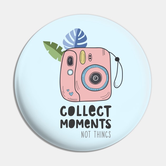 Instant camera with photos. Illustration with a camera and tropical leaves and the inscription. Appreciate moments, not things Pin by Var Space