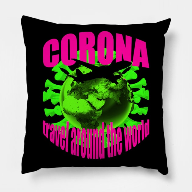 Corona Reise um die Welt Neonfarben Pillow by MyRedBlack