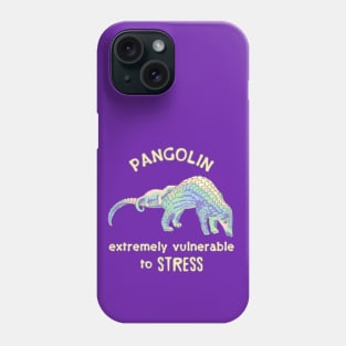 Pangolin Vulnerable to Stress Phone Case