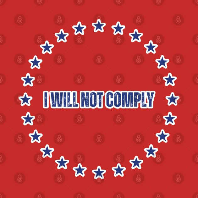 I will not comply. by la chataigne qui vole ⭐⭐⭐⭐⭐