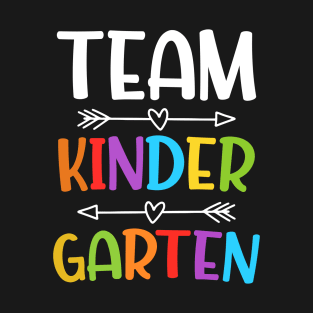 Team Kindergarten  Teacher Back To School Gift T-Shirt