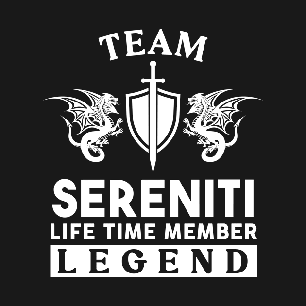 Sereniti Name T Shirt - Sereniti Life Time Member Legend Gift Item Tee by unendurableslemp118