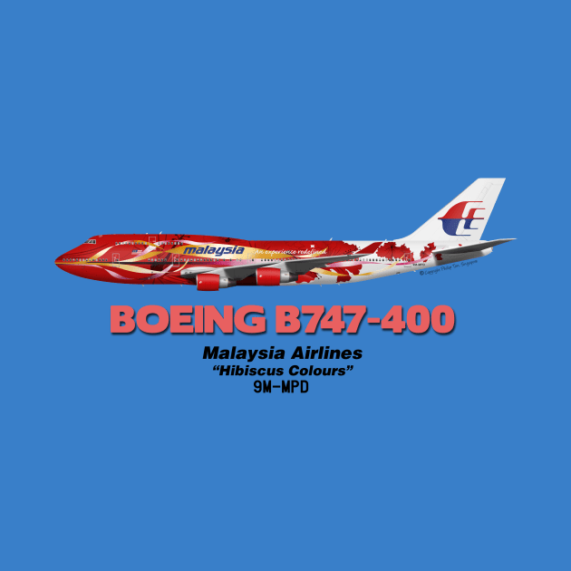 Boeing B747-400 - Malaysia Airlines "Hibiscus Colours" by TheArtofFlying