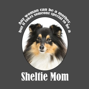 Sheltie Mom T-Shirt